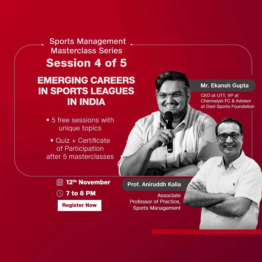 Masterclass 4 : Emerging Careers in Sports Leagues in India